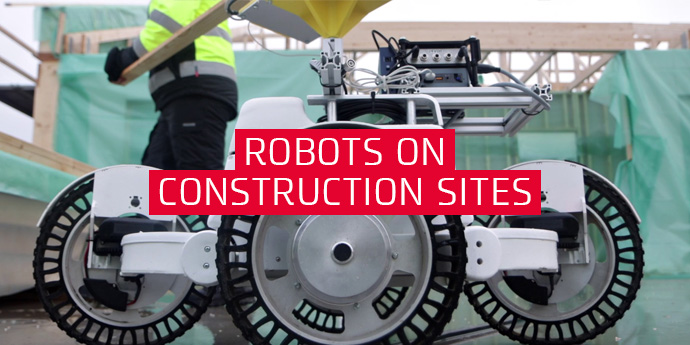Robots on construction sites